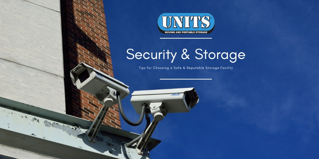 Security and Storage Facilities – UNITS Moving and Portable Storage